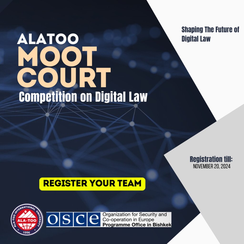 The Ala-Too Moot Court Competition on Digital Law!