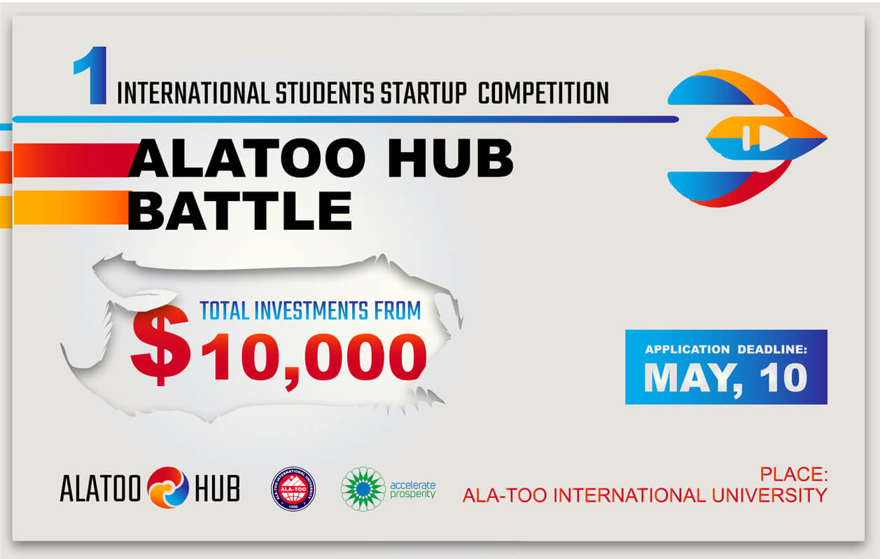 I международный конкурс студенческих стартапов “Ala-Too Hub Battle”